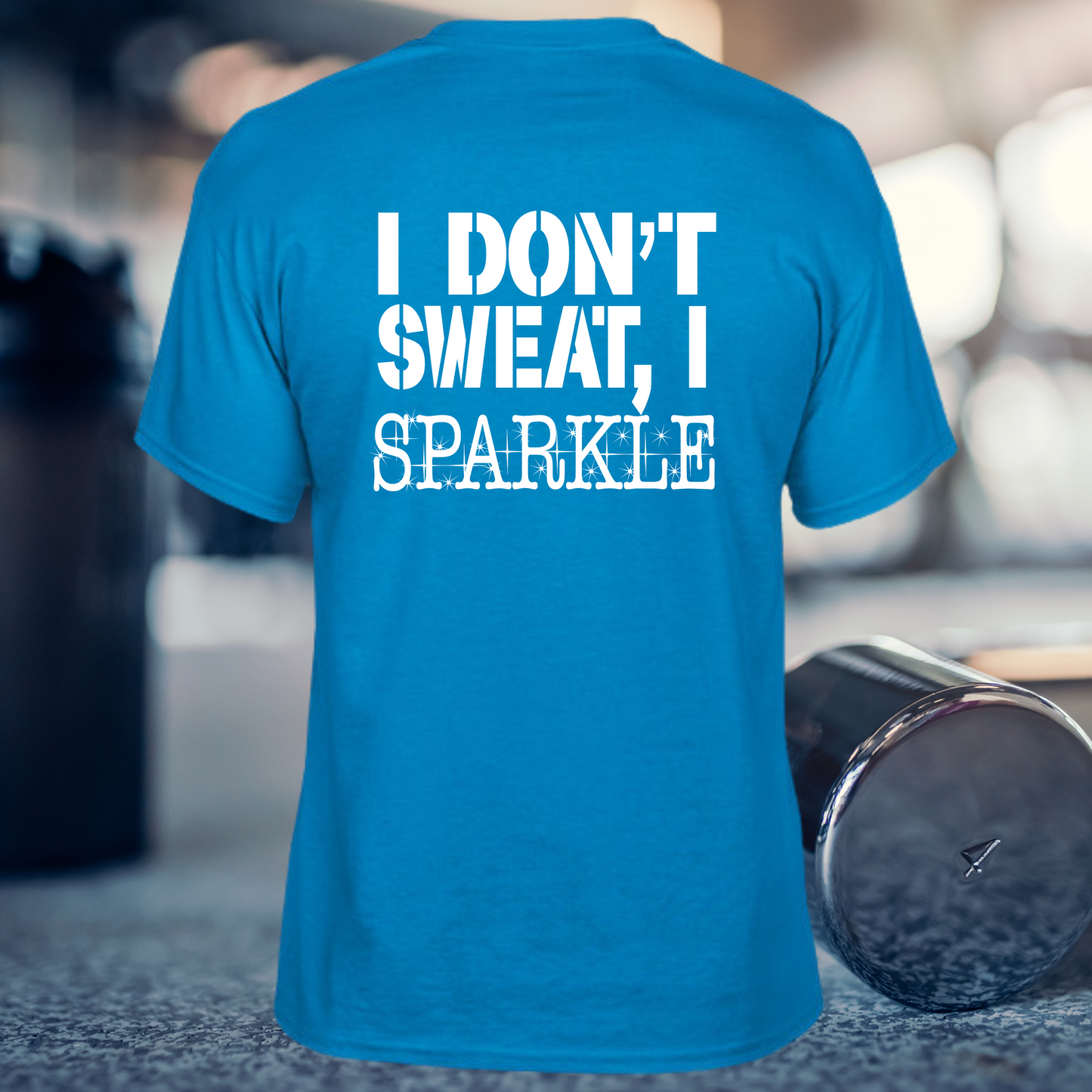 I Don't Sweat I Sparkle Youth